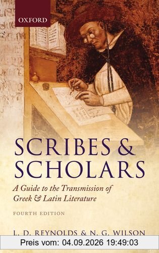 Scribes and Scholars: A Guide to the Transmission of Greek and Latin Literature
