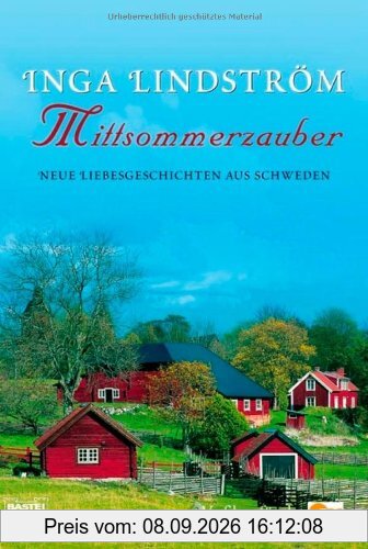 Mittsommerzauber: Neue Liebesgeschichten aus Schweden