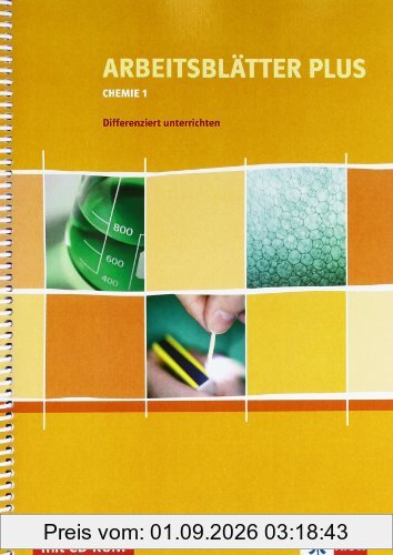 Arbeitsblätter PLUS Chemie 1: Differenzierend unterrichten 5.-8. Schuljahr mit CD-ROM