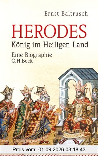 Herodes: König im Heiligen Land