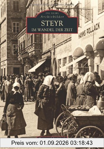 Steyr im Wandel der Zeit