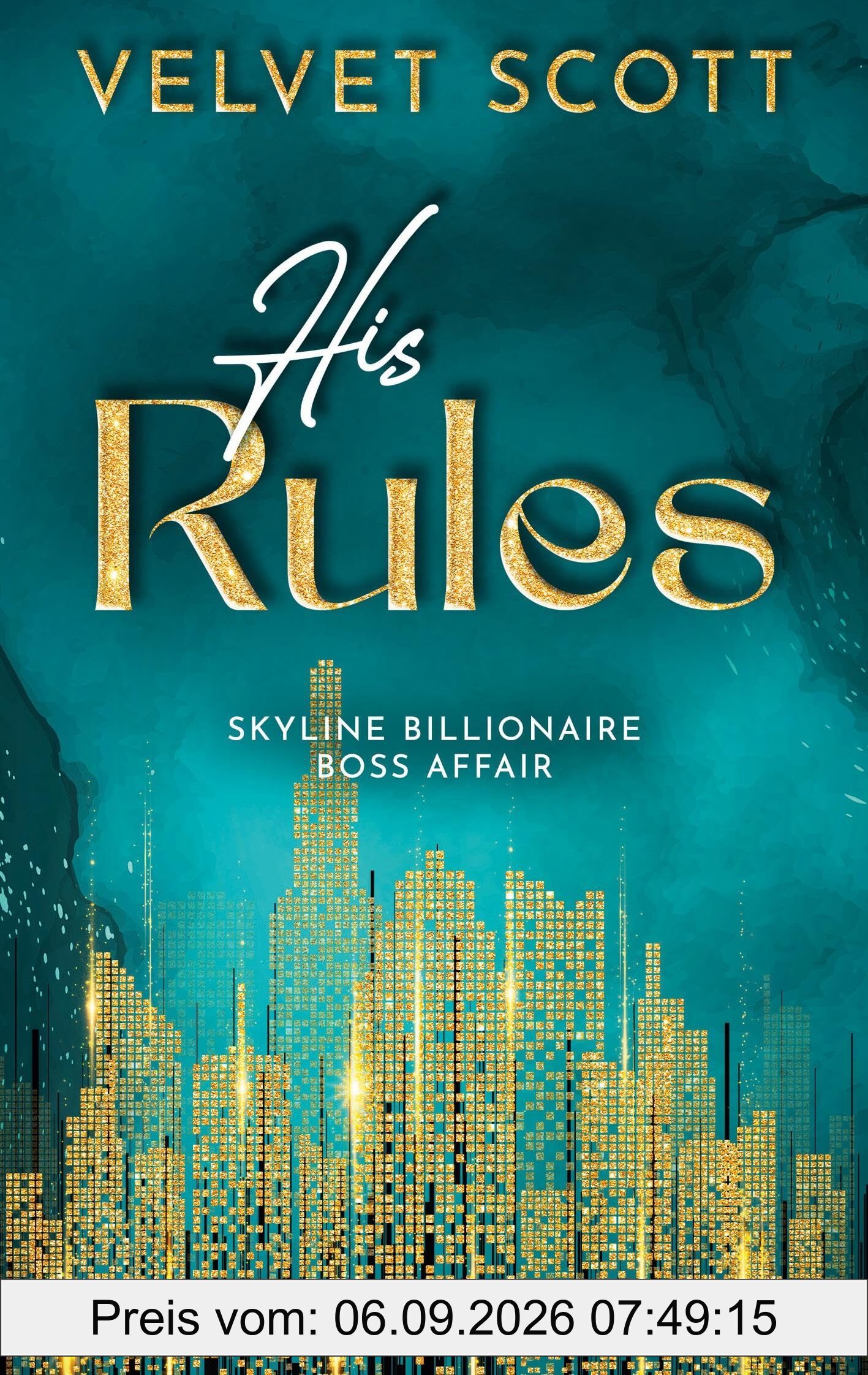 His Rules (Skyline Billionaire Boss Affair)