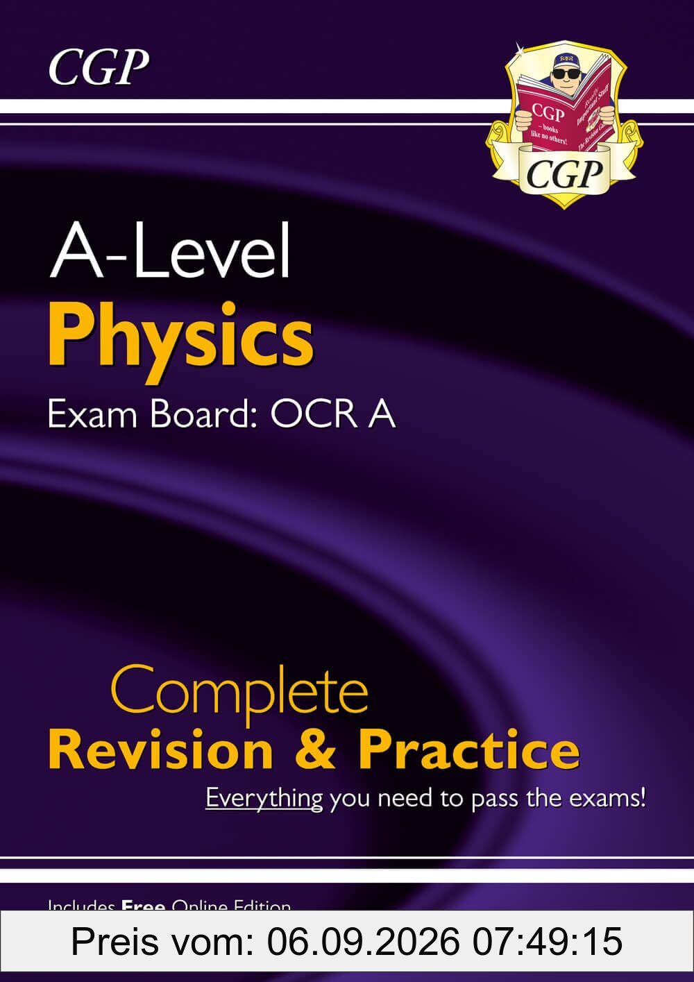 A-Level Physics: OCR A Year 1 & 2 Complete Revision & Practice with Online Edition (CGP OCR A A-Level Physics)