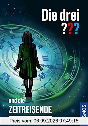 Die drei ??? und die Zeitreisende