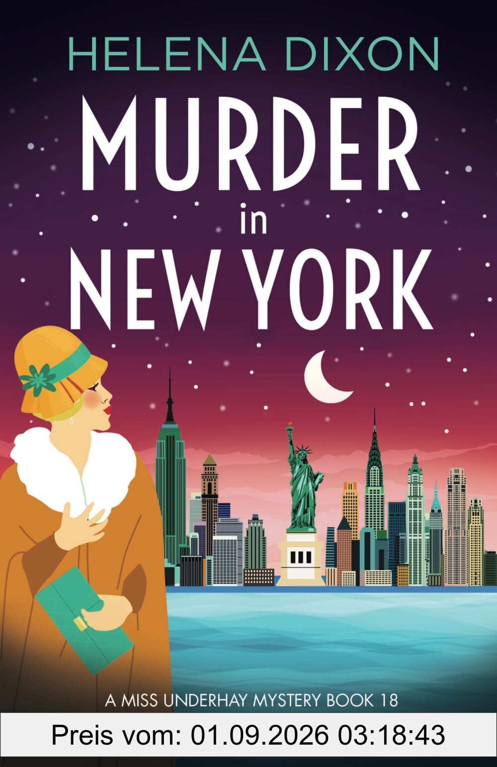 Murder in New York: A totally unputdownable historical English cozy murder mystery (A Miss Underhay Mystery, Band 18)