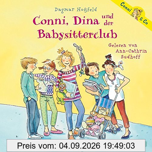 Conni, Dina und der Babysitterclub: 2 CDs (Conni & Co, Band 12)