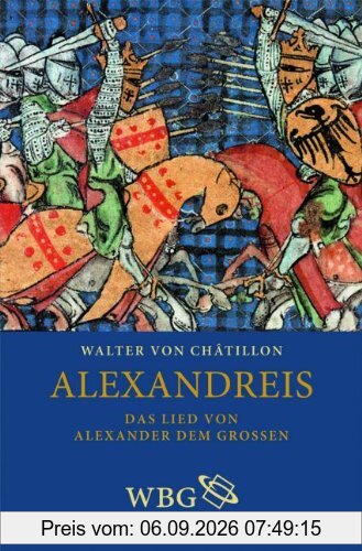 Alexandreis: Das Lied von Alexander dem Großen