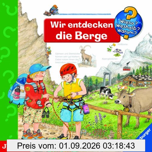 Wieso? Weshalb? Warum? Wir entdecken die Berge