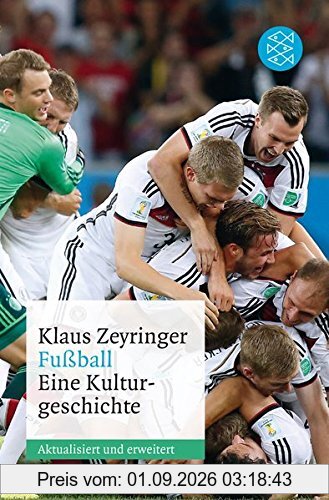 Fußball: Eine Kulturgeschichte
