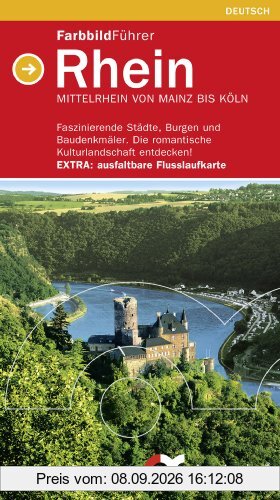 Farbbildführer Rhein (deutsche Ausgabe) Mittelrhein von Mainz bis Köln