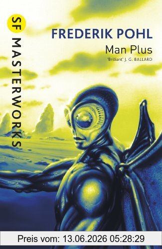 Frederik Pohl Man Plus (S.F. Masterworks)