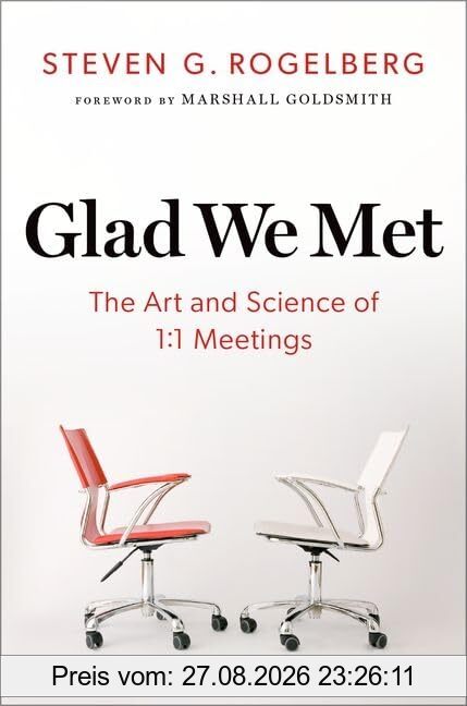 Glad We Met: The Art and Science of 1:1 Meetings