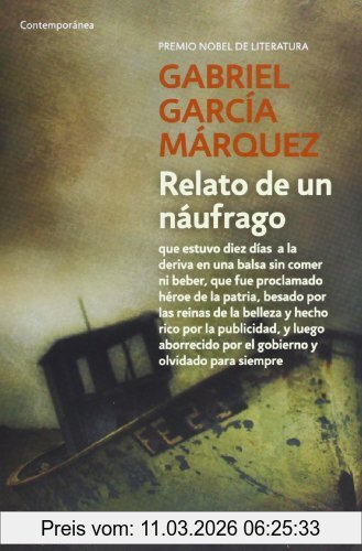 Gabriel García Márquez Relato De Un Náufrago (Contemporanea, Band 26201)