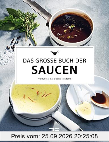 Das große Buch der Saucen (Teubner Edition)