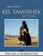 Kel Tamashek - Die Tuareg