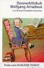 Donnerblitzbub Wolfgang Amadeus: Mozarts Jugend