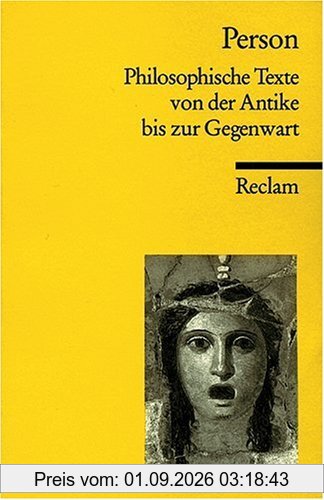 Person: Philosophische Texte von der Antike bis zur Gegenwart