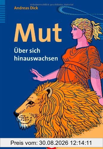 Mut - Über sich hinauswachsen