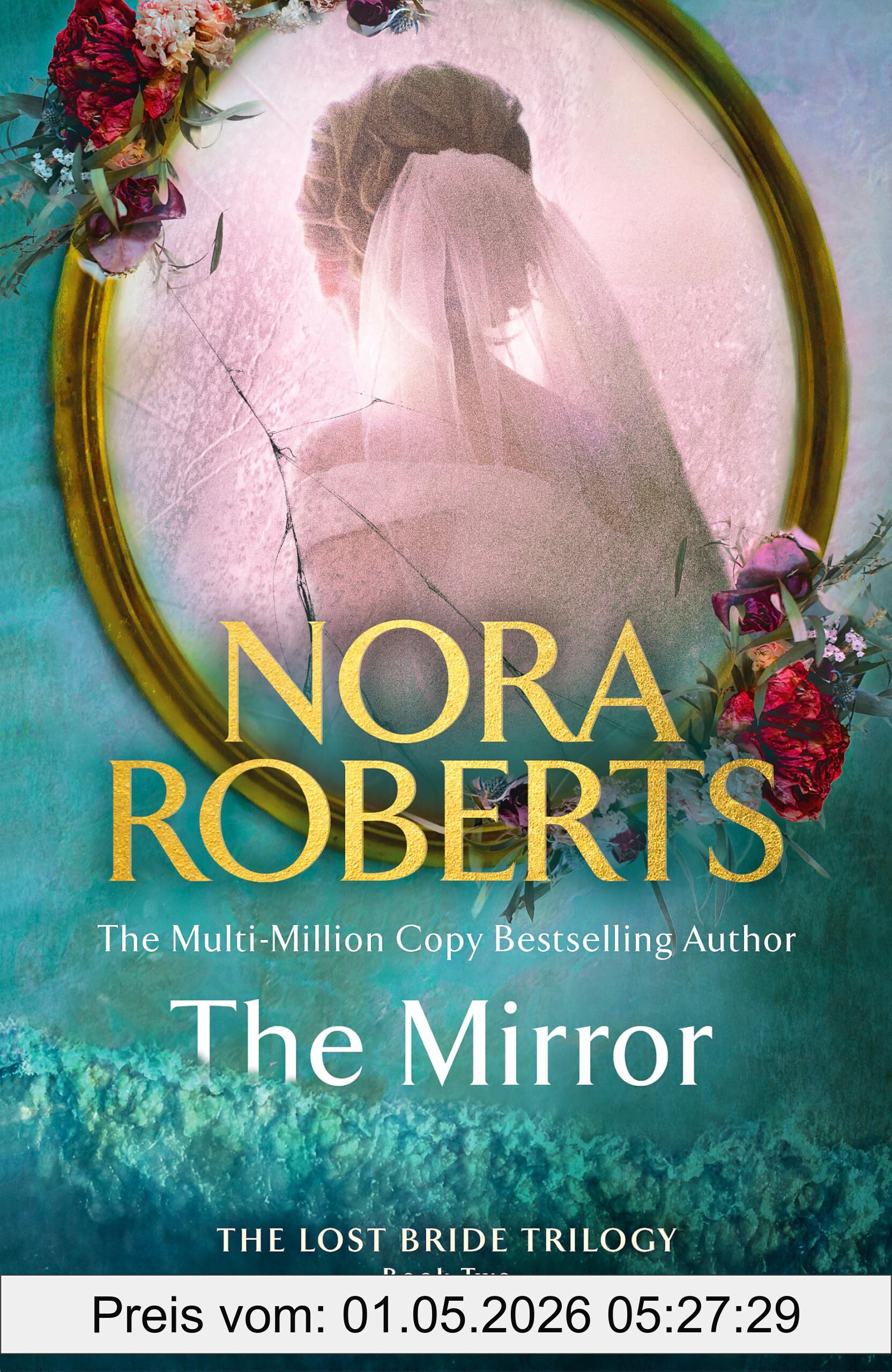 Nora Roberts The Mirror (The Lost Bride Trilogy)