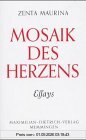 Mosaik des Herzens. Essays.
