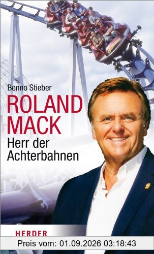 Roland Mack: Herr der Achterbahnen