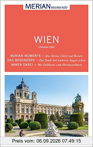 MERIAN momente Reiseführer Wien: Mit Extra-Karte zum Herausnehmen