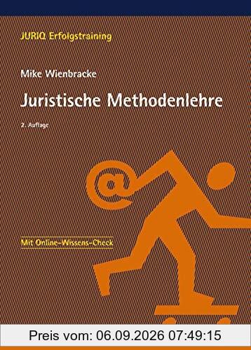 Juristische Methodenlehre (JURIQ Erfolgstraining)