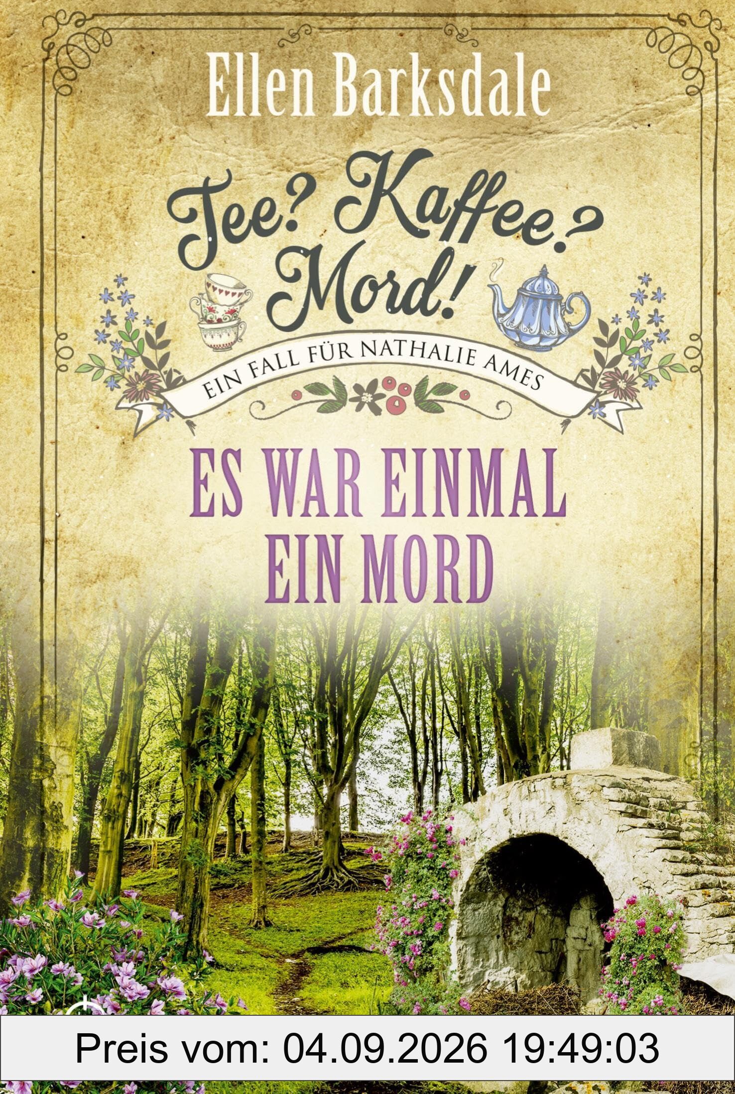 Tee? Kaffee? Mord! Es war einmal ein Mord