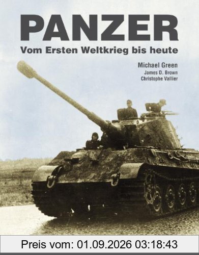 Panzer: Vom Ersten Weltkrieg bis heute