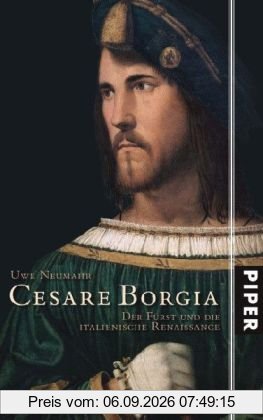 Cesare Borgia: Der Fürst und die italienische Renaissance