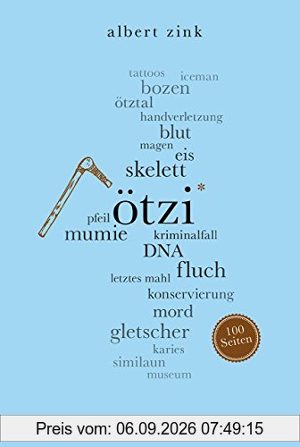 Ötzi. 100 Seiten (Reclam 100 Seiten)