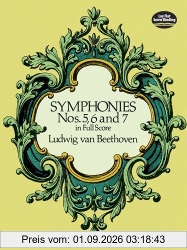 Symphonies Nos. 5, 6, and 7 in Full Score