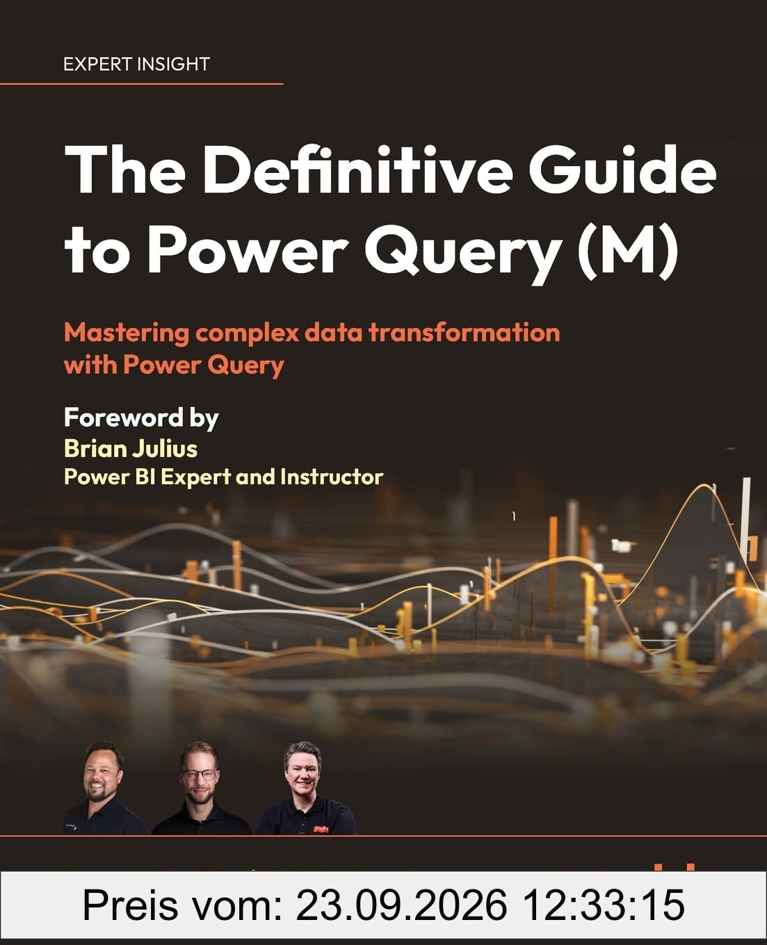 The Definitive Guide to Power Query (M): Mastering complex data transformation with Power Query