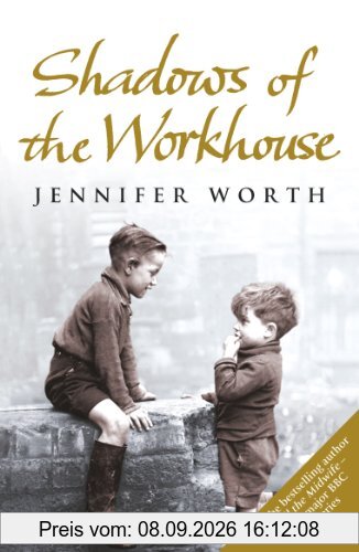 Shadows of the Workhouse: The Drama of Life in Postwar London
