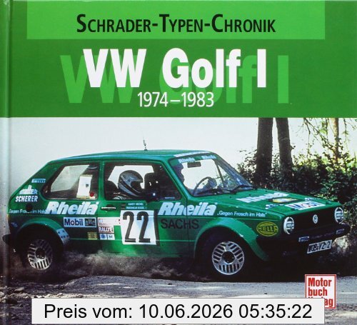 Joachim Kuch Vw Golf I, 1974-1983 (Schrader-Typen-Chronik)