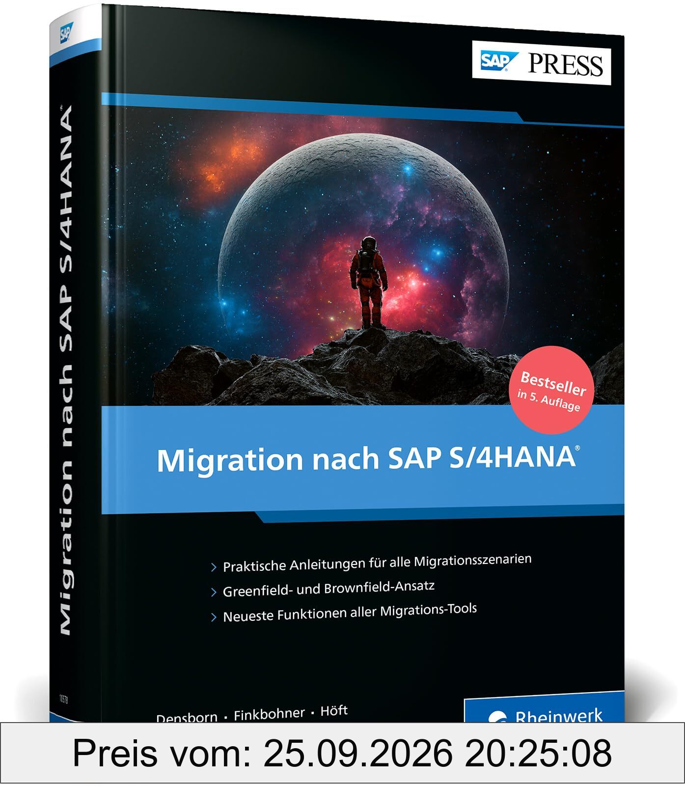 Migration nach SAP S/4HANA: Alles zum Wechsel: On-Premise, Private oder Public Cloud (SAP PRESS)