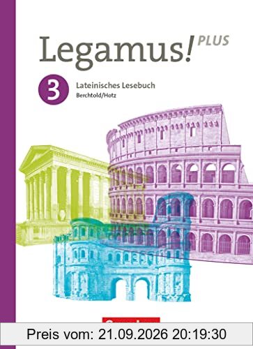 Legamus! - Lateinisches Lesebuch - Ausgabe Bayern 2021 - Band 3: 11. Jahrgangsstufe: Schulbuch