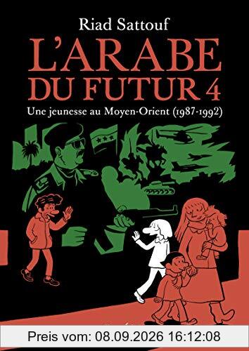 L'Arabe du futur. Vol. 4. Une jeunesse au Moyen-Orient (1987-1992)