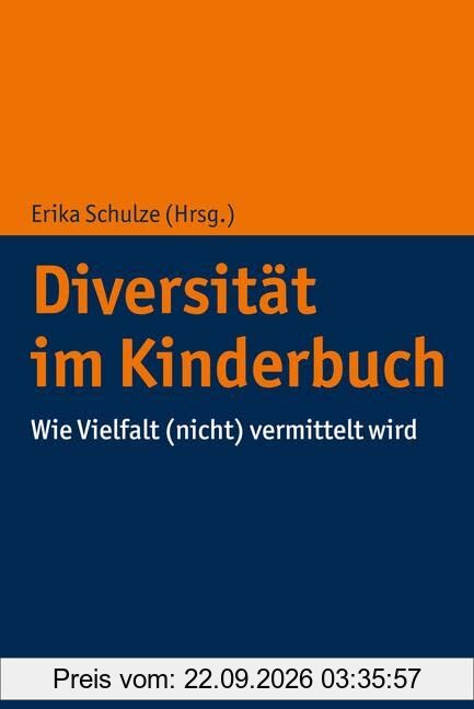 Diversität im Kinderbuch: Wie Vielfalt (nicht) vermittelt wird