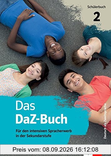 Das DaZ-Buch 2: Für den intensiven Spracherwerb in der Sekundarstufe. Schülerbuch + Online-Angebot