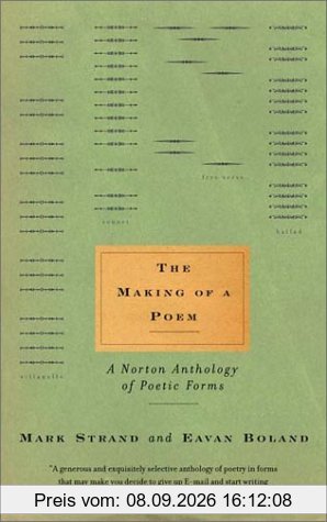 The Making of a Poem: A Norton Anthology of Poetic Forms