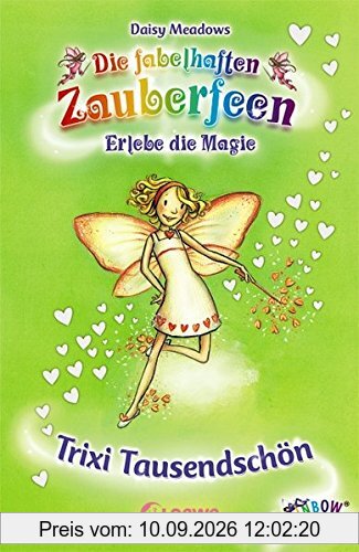 Trixi Tausendschön (Die fabelhaften Zauberfeen)