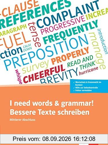I need words and grammar!: Trainingsbuch zur Prüfungsvorbereitung