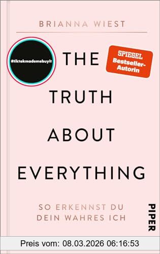 Brianna Wiest The Truth About Everything, So Erkennst Du Dein Wahres Ich
