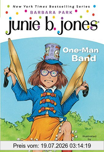 Barbara Park Junie B. Jones #22, One-Man Band