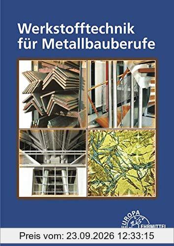 Werkstofftechnik für Metallbauberufe