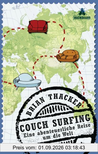 Couch Surfing: Eine abenteuerliche Reise um die Welt