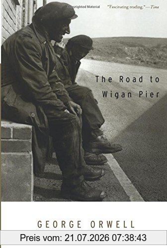 George Orwell The Road To Wigan Pier