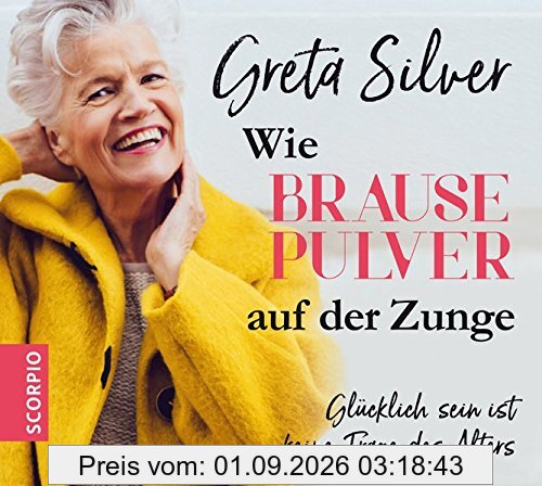 Wie Brausepulver auf der Zunge HB: Glücklich sein ist keine Frage des Alters