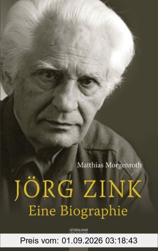 Jörg Zink. Eine Biographie
